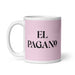 El Pagano The Pagan Funny Home Office Work Coffee Mug Mexican Spanish Pride Gift White Glossy Cup Light Pink Card Mug Mexicada