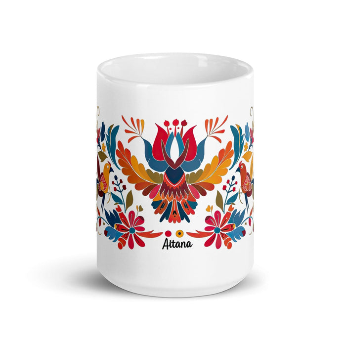 Aitana Exclusive Name Art Piece Home Office Work Coffee Mug Mexican Spanish Pride Gift Cup One-Of-A-Kind Calligraphy White Glossy Mug | A17 Mexicada