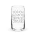 No Soy Responsable Después De Esto Exclusive Art Piece Can-Shaped Glass Home Office Work Mexican Spanish Pride Gift Cup One-Of-A-Kind Calligraphy Glass | N4 Mexicada