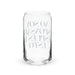 No Soy Responsable Después De Esto Exclusive Art Piece Can-Shaped Glass Home Office Work Mexican Spanish Pride Gift Cup One-Of-A-Kind Calligraphy Glass | N33 Mexicada