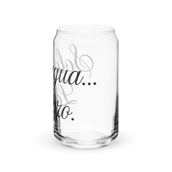 Solo Agua Lo Juro Exclusive Art Piece Can-Shaped Glass Home Office Work Mexican Spanish Pride Gift Cup One-Of-A-Kind Calligraphy Glass | S21 Mexicada