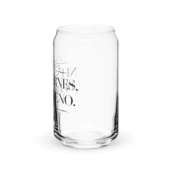 Ni Es Viernes, Pero Bueno Exclusive Art Piece Can-Shaped Glass Home Office Work Mexican Spanish Pride Gift Cup One-Of-A-Kind Calligraphy Glass | N7 Mexicada