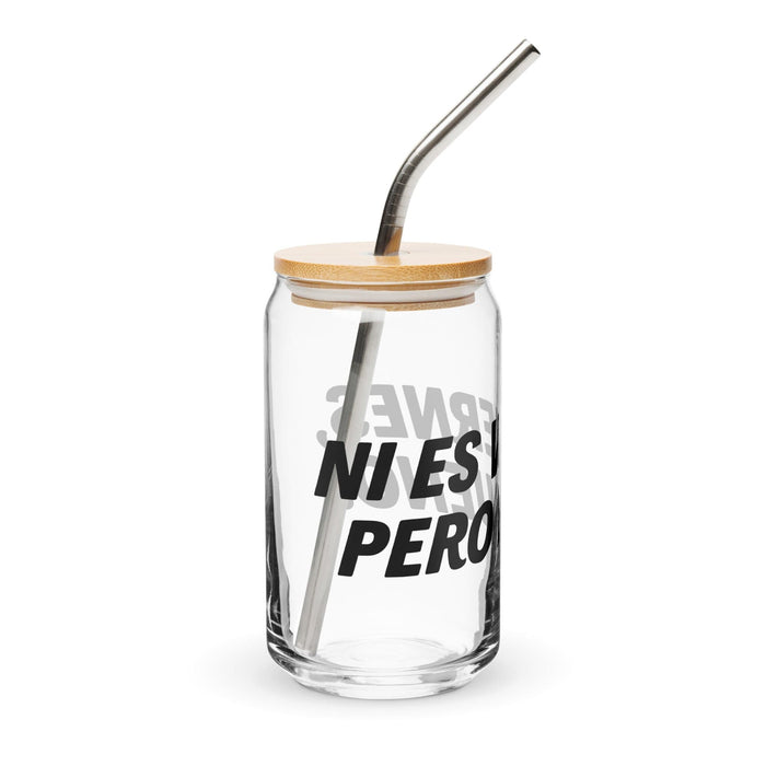 Ni Es Viernes, Pero Bueno Exclusive Art Piece Can-Shaped Glass Home Office Work Mexican Spanish Pride Gift Cup One-Of-A-Kind Calligraphy Glass | N9 Mexicada