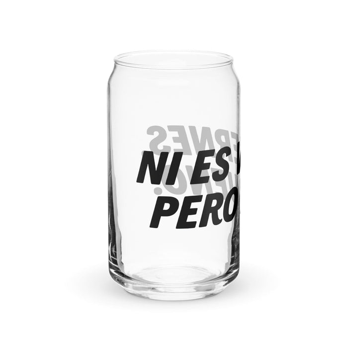 Ni Es Viernes, Pero Bueno Exclusive Art Piece Can-Shaped Glass Home Office Work Mexican Spanish Pride Gift Cup One-Of-A-Kind Calligraphy Glass | N9 Mexicada