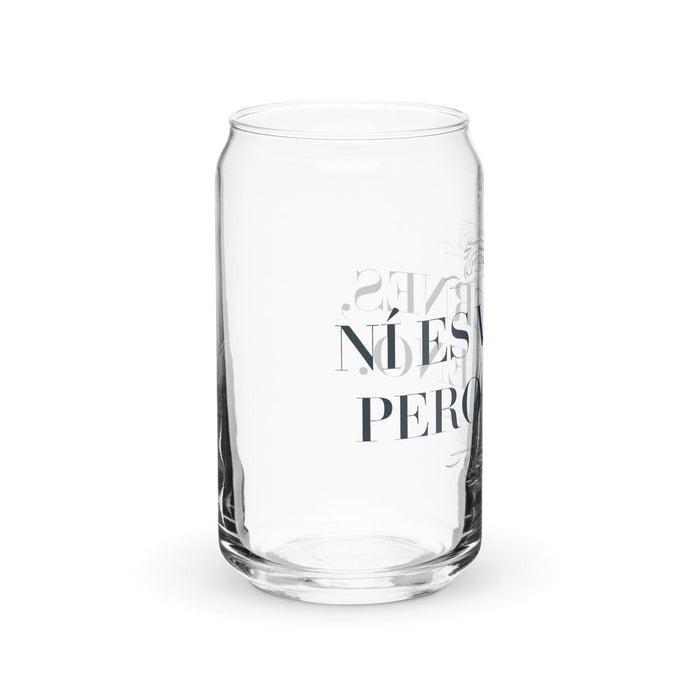 Ni Es Viernes, Pero Bueno Exclusive Art Piece Can-Shaped Glass Home Office Work Mexican Spanish Pride Gift Cup One-Of-A-Kind Calligraphy Glass | N14 Mexicada