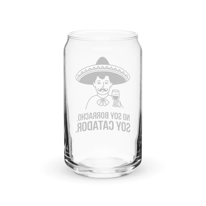 No Soy Borracho, Soy Catador Exclusive Art Piece Can-Shaped Glass Home Office Work Mexican Spanish Pride Gift Cup One-Of-A-Kind Calligraphy Glass | N4 Mexicada