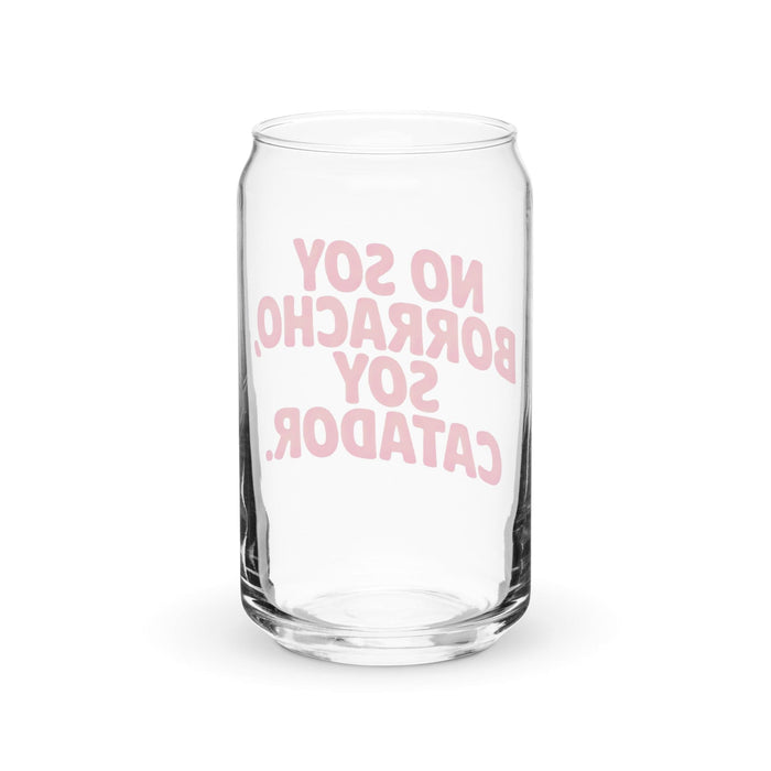 No Soy Borracho, Soy Catador Exclusive Art Piece Can-Shaped Glass Home Office Work Mexican Spanish Pride Gift Cup One-Of-A-Kind Calligraphy Glass | N12 Mexicada