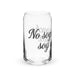 No Soy Borracho, Soy Catador Exclusive Art Piece Can-Shaped Glass Home Office Work Mexican Spanish Pride Gift Cup One-Of-A-Kind Calligraphy Glass | N38 Mexicada