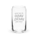 Si Ves Este Vaso Vacío, Trae Más Exclusive Art Piece Can-Shaped Glass Home Office Work Mexican Spanish Pride Gift Cup One-Of-A-Kind Calligraphy Glass | S2 Mexicada