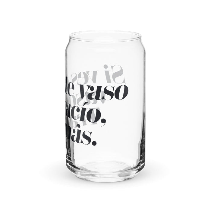 Si Ves Este Vaso Vacío, Trae Más Exclusive Art Piece Can-Shaped Glass Home Office Work Mexican Spanish Pride Gift Cup One-Of-A-Kind Calligraphy Glass | S37 Mexicada