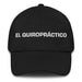 El Quiropráctico The Chiropractor Mexican Spanish Pride Gift Regalo Dad Hat Mexicada Black