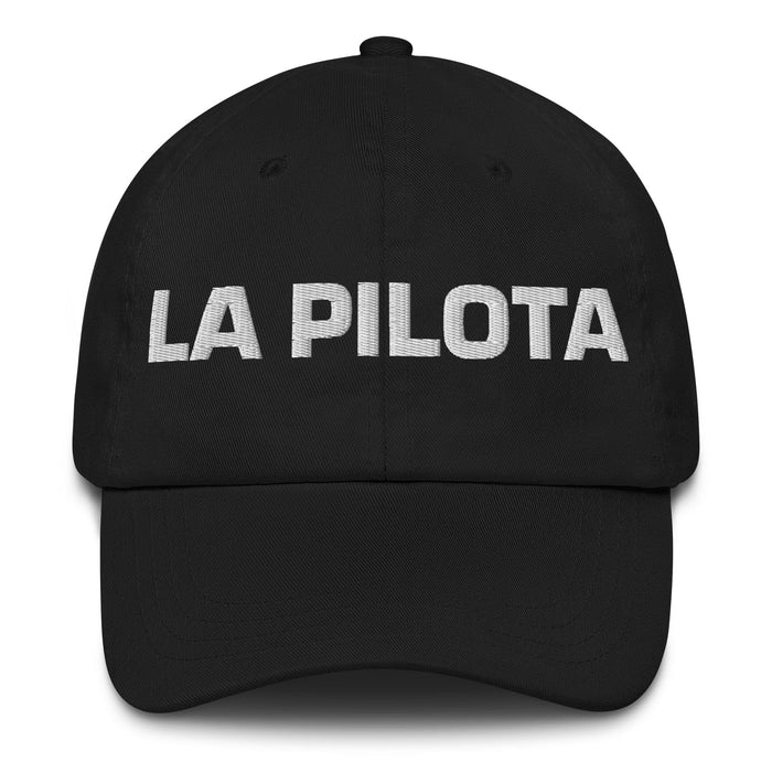 La Pilota The Pilot Mexican Spanish Pride Gift Regalo Dad Hat Mexicada Black