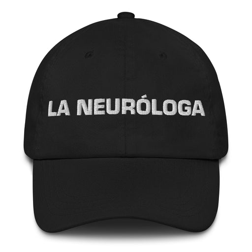 La Neuróloga The Neurologist Mexican Spanish Pride Gift Regalo Dad Hat Mexicada Black