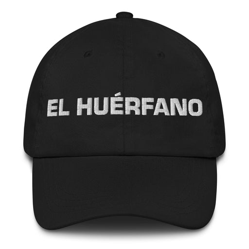 El Huérfano The Orphan Mexican Spanish Pride Gift Regalo Dad Hat Mexicada Black