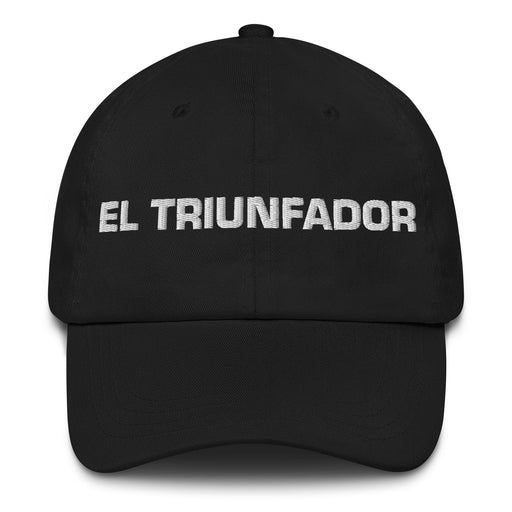 El Triunfador The Achiever (Type 3) Mexican Spanish Pride Gift Regalo Dad Hat Mexicada Black