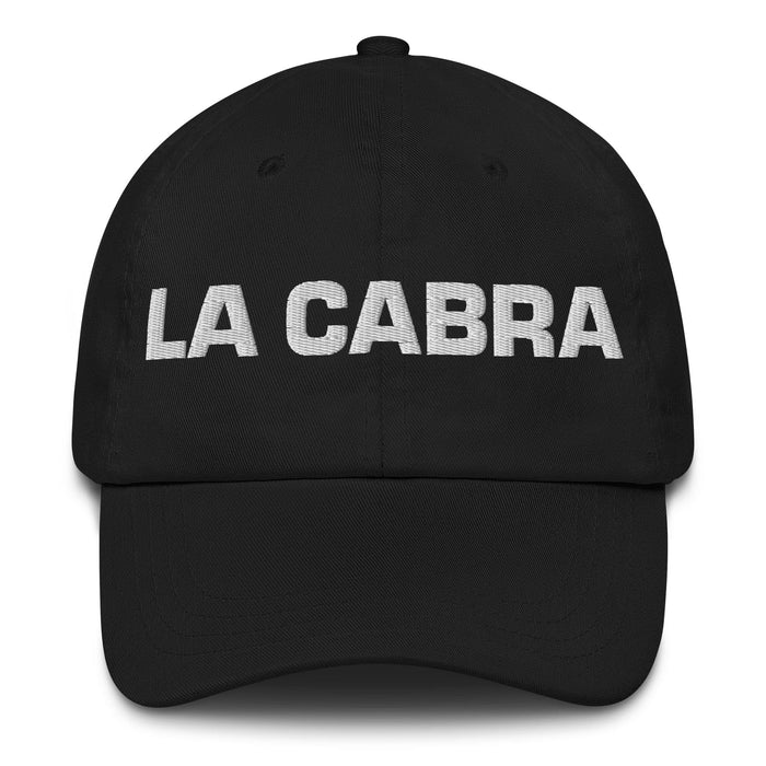 La Cabra The Goat Mexican Spanish Pride Gift Regalo Dad Hat Mexicada Black