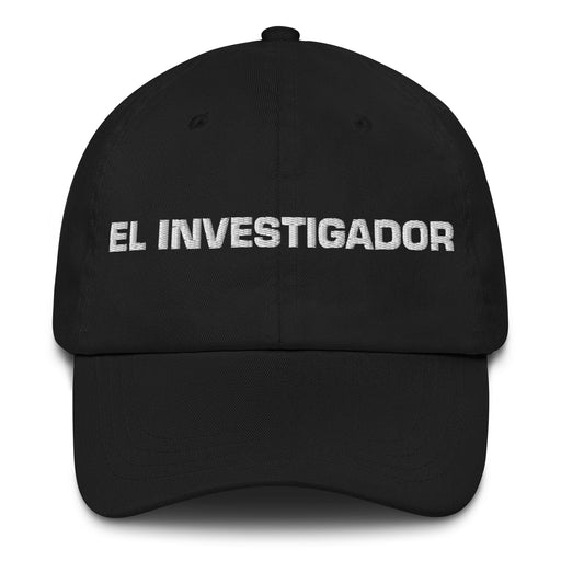El Investigador The Investigator (Type 5) Mexican Spanish Pride Gift Regalo Dad Hat Mexicada Black