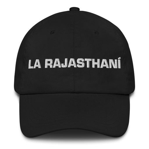 La Rajasthaní The Rajasthani Mexican Spanish Pride Gift Regalo Dad Hat Mexicada Black