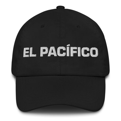 El Pacífico The Pacific Mexican Spanish Pride Gift Regalo Dad Hat Mexicada Black