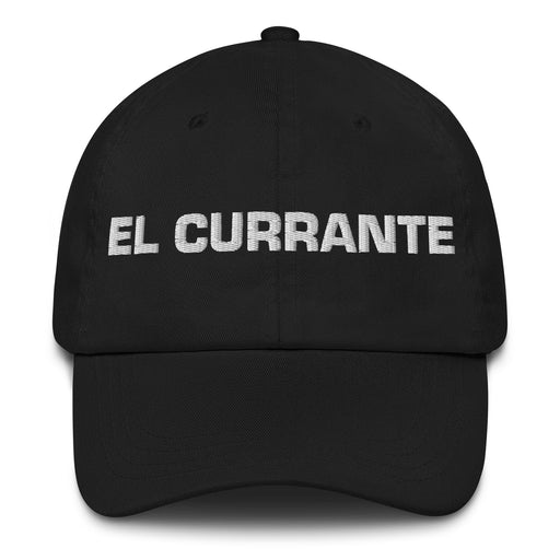 El Currante The Hard Worker Mexican Spanish Pride Gift Regalo Dad Hat Mexicada Black