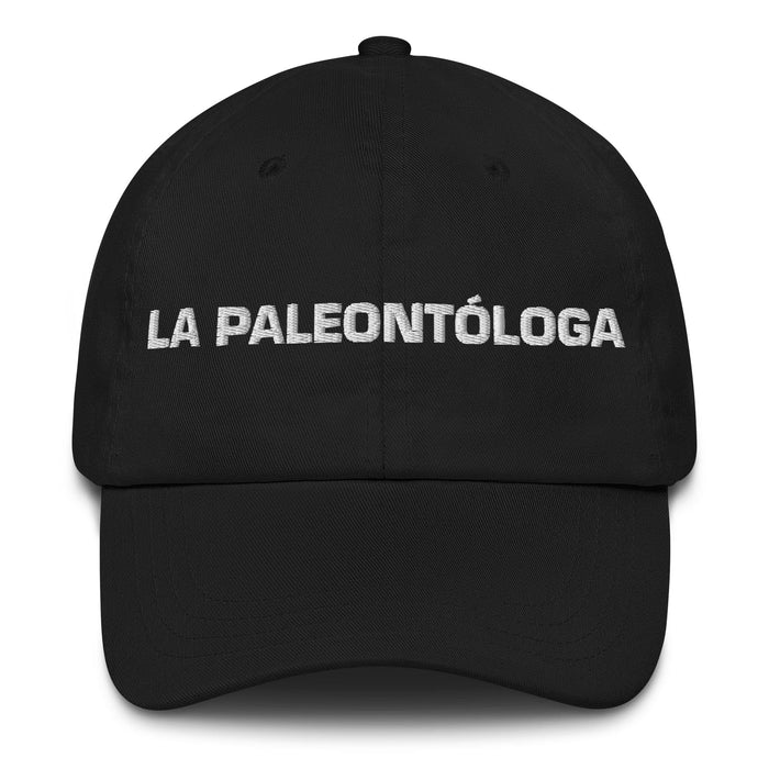 La Paleontóloga The Paleontologist Mexican Spanish Pride Gift Regalo Dad Hat Mexicada Black