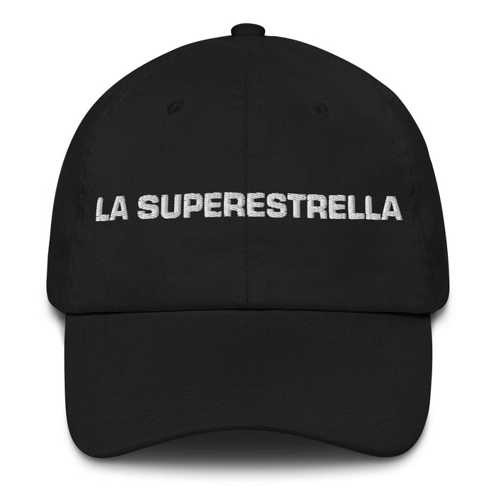 La Superestrella The Superstar Mexican Spanish Pride Gift Regalo Dad Hat Mexicada Black