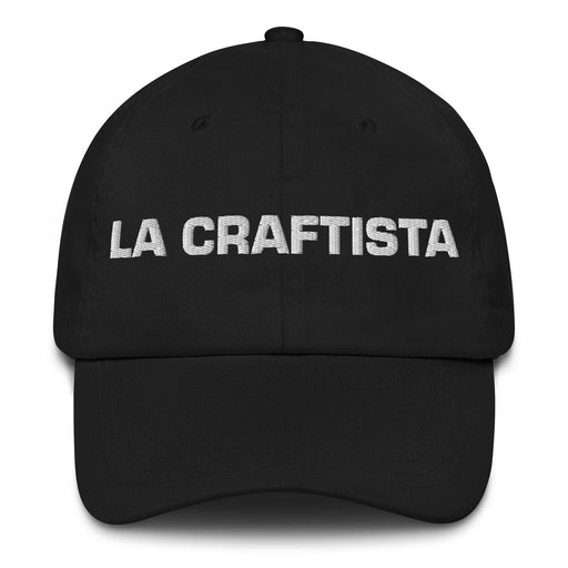 La Craftista The Crafter Mexican Spanish Pride Gift Regalo Dad Hat Mexicada Black