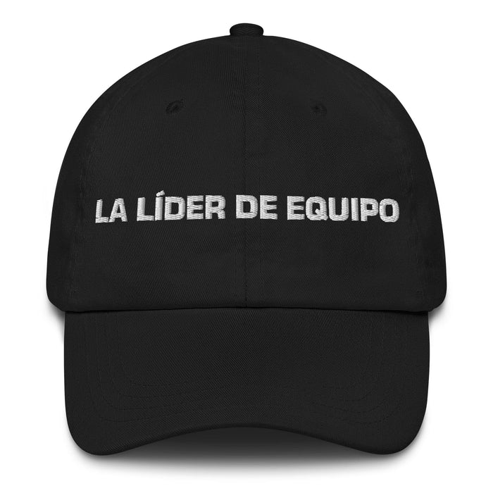 La Líder De Equipo The Team Leader Mexican Spanish Pride Gift Regalo Dad Hat Mexicada Black