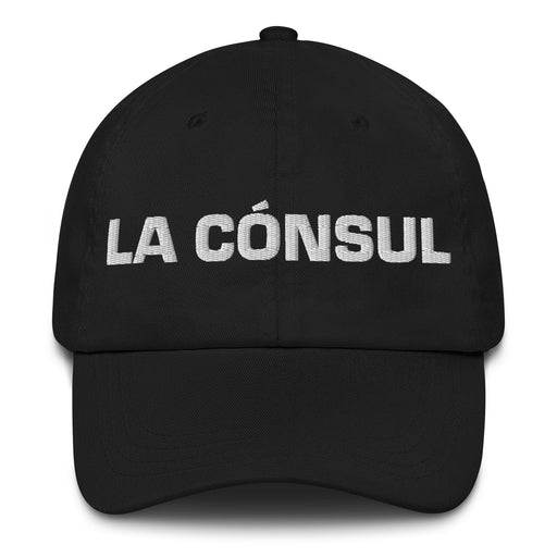 La Cónsul The Consul Mexican Spanish Pride Gift Regalo Dad Hat Mexicada Black