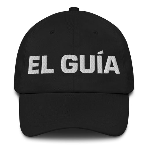 El Guía The Guide Mexican Spanish Pride Gift Regalo Dad Hat Mexicada Black