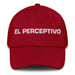 El Perceptivo The Perceptive One Mexican Spanish Pride Gift Regalo Dad Hat Mexicada Cranberry