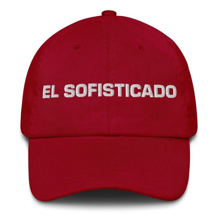 El Sofisticado The Sophisticated Mexican Spanish Pride Gift Regalo Dad Hat Mexicada Cranberry