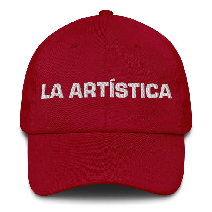 La Artística The Artistic One Mexican Spanish Pride Gift Regalo Dad Hat Mexicada Cranberry