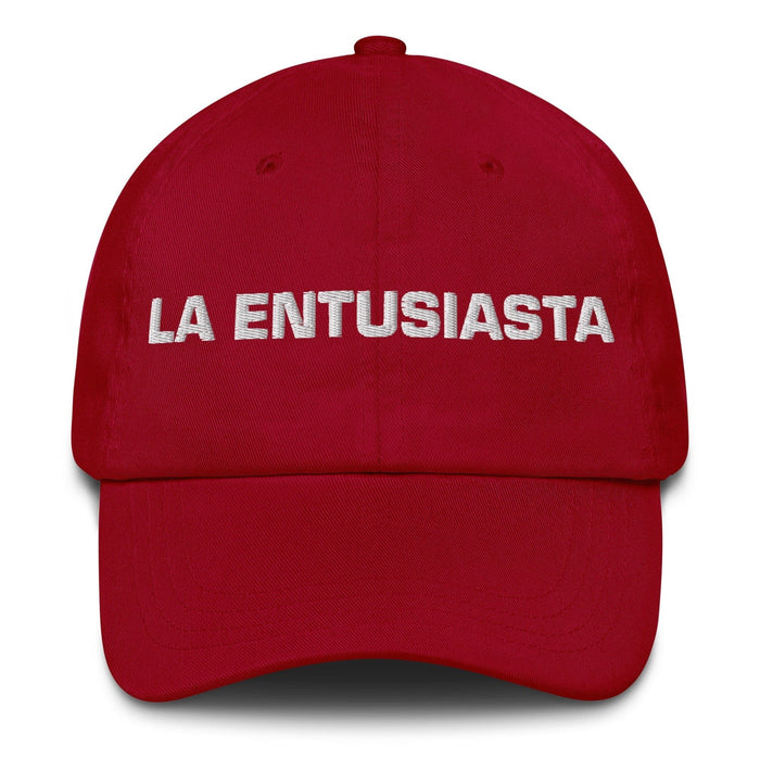 La Entusiasta The Enthusiastic One Mexican Spanish Pride Gift Regalo Dad Hat Mexicada Cranberry