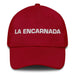 La Encarnada The Embodied One Mexican Spanish Pride Gift Regalo Dad Hat Mexicada Cranberry