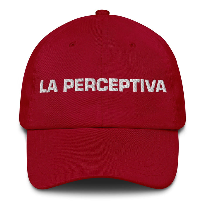 La Perceptiva The Perceptive One Mexican Spanish Pride Gift Regalo Dad Hat Mexicada Cranberry