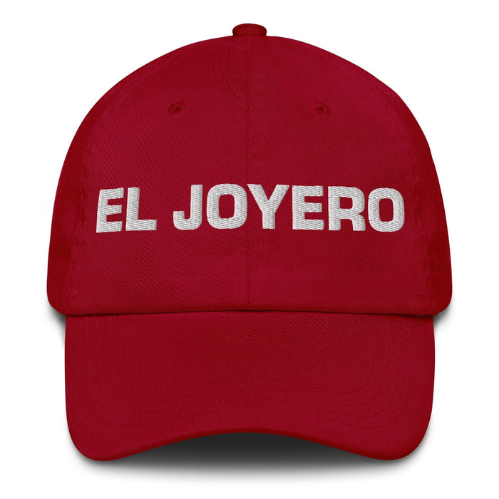 El Joyero The Jeweler Mexican Spanish Pride Gift Regalo Dad Hat Mexicada Cranberry