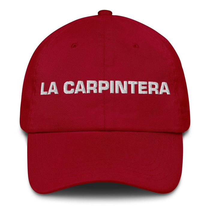 La Carpintera The Carpenter Mexican Spanish Pride Gift Regalo Dad Hat Mexicada Cranberry