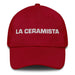 La Ceramista The Ceramic Artist Mexican Spanish Pride Gift Regalo Dad Hat Mexicada Cranberry