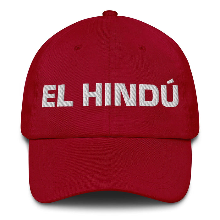 El Hindú The Hindu Mexican Spanish Pride Gift Regalo Dad Hat Mexicada Cranberry