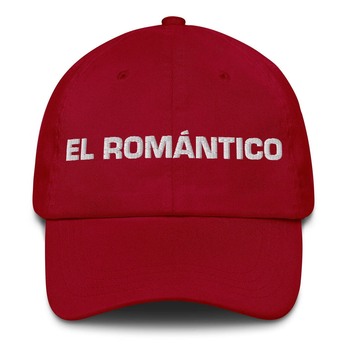 El Romántico The Romantic Mexican Spanish Pride Gift Regalo Dad Hat Mexicada Cranberry