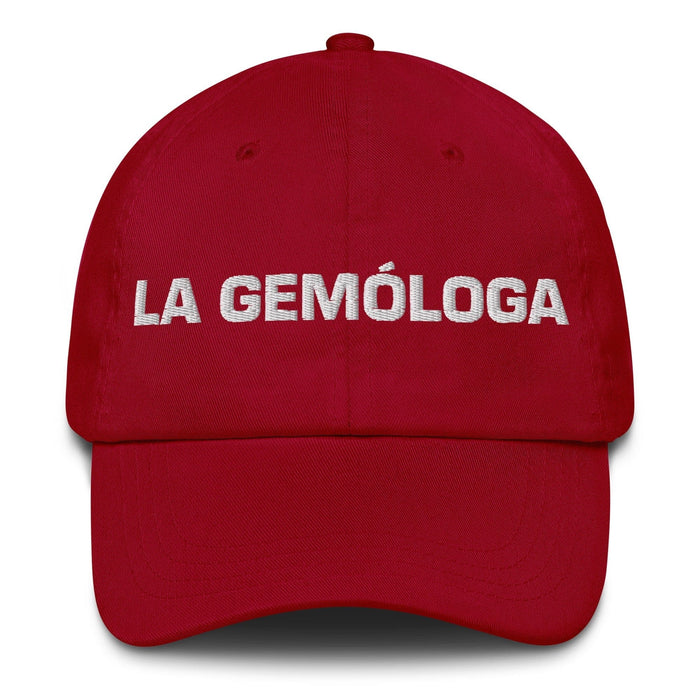 La Gemóloga The Gemologist Mexican Spanish Pride Gift Regalo Dad Hat Mexicada Cranberry