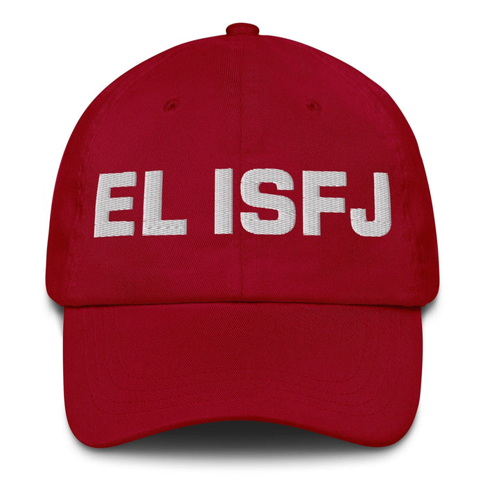 El Isfj The Defender Mexican Spanish Pride Gift Regalo Dad Hat Mexicada Cranberry