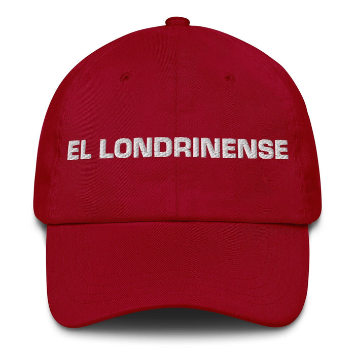 El Londrinense The Londoner Mexican Spanish Pride Gift Regalo Dad Hat Mexicada Cranberry