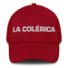 La Colérica The Choleric Mexican Spanish Pride Gift Regalo Dad Hat Mexicada Cranberry