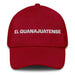 El Guanajuatense The Guanajuato Resident Mexican Spanish Pride Gift Regalo Dad Hat Mexicada Cranberry