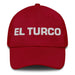 El Turco The Turkish Mexican Spanish Pride Gift Regalo Dad Hat Mexicada Cranberry