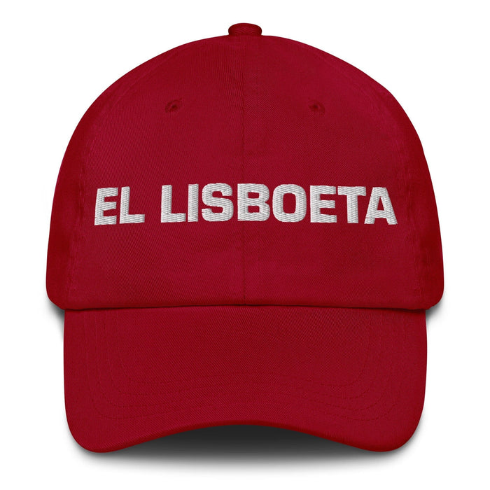 El Lisboeta The Lisbon Resident Mexican Spanish Pride Gift Regalo Dad Hat Mexicada Cranberry