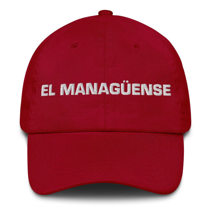 El Managüense The Managua Resident Mexican Spanish Pride Gift Regalo Dad Hat Mexicada Cranberry