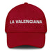 La Valenciana The Valencian Mexican Spanish Pride Gift Regalo Dad Hat Mexicada Cranberry